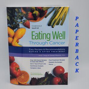 Paperback Cookbook: Eating Well Through Cancer